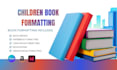 children book formatting, kdp paperback formatting, edit kid book formatting