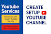 create setup and optimize youtube channel with logo and banners