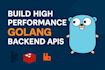 build high performance golang backend projects with redis, kafka or rabbitmq