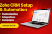 complete zoho CRM solutions setup, customization, automation,  integration