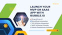 create bubble mvp, bubble saas, bubble app, bubble developer