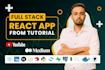 build your full stack react app from a tutorial