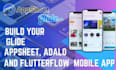 build mobile apps using flutterflow, appsheet, glide, adalo, airtable softr