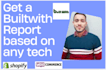 provide shopify or any tech stack reports using builtwith pro