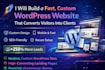 build a fast, custom wordpress website that converts visitors into client