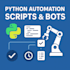 build custom python bots, scripts and task automation