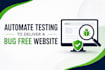 test your website and reports bugs with QA and automation