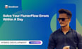 solve bugs in flutterflow apps