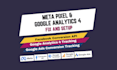 setup google analytics 4, and meta pixel conversion api tracking