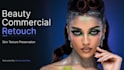 high end beauty retouch and photo editing