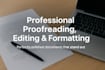 proofread, edit, and format your documents