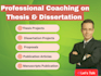 offer phd coaching on thesis, dissertation, proposal