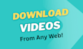 scrape the images and videos into downloadable content
