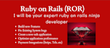 be your expert ruby on rails ninja developer