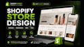 design, redesign shopify store, shopify dropshipping store or shopify website