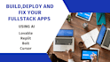 build mvp, fix and deploy ai app using lovable,bolt,replit