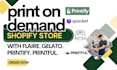setup faire, gelato, printify and printful, zopi, spocket for your shopify store