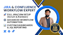 provide expert jira administration, confluence setup, and workflow automation
