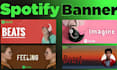 create spotify banner design canvas cover and music thumbnails in 24hrs