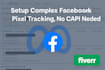 setup or fix complex facebook pixel tracking, no capi needed