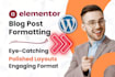 wordpress elementor blog post formatting, uploading and publishing