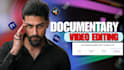 do documentary video editing for you