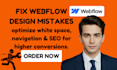fix common webflow design mistakes improve white space navigation SEO convert