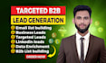 do b2b lead generation and collect business leads from linkedin