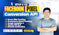 setup meta pixel ,facebook conversion API, ga4 and server side tracking