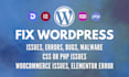 fix wordpress errors, woocommerce issues, bugs, css, wp help, elementor error
