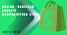 build shopify dropshipping store  and revamp shopify store