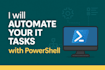 automate your IT tasks with powershell
