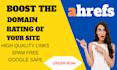 increase ahrefs dr domain rating with high quality backlinks