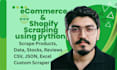 do python web scraping for shopify store, ecommerce website