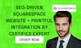 expert squarespace website redesign SEO services printful integration website