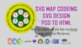 design and code svg, HTML, CSS, javascript, PHP maps, and wordpress