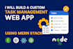 build a custom task management or productivity web app using mern stack