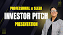 design custom and engaging presentation and investor pitch deck