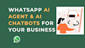 build whatsapp ai chatbots or whatsapp ai agents using whatsapp API