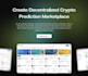 create decentralized crypto prediction marketplace like polymarket,kalshi