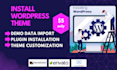 install wordpress, customize theme and wordpress plugin setup in 2h