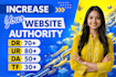 increase your moz da ahrefs dr trust flow url rating with high quality backlink