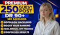provide dr 90 dofollow guest post contextual backlinks