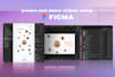 turn your figma designs into stunning promo and demo videos