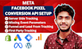 setup or fix meta pixel, facebook pixel, fb conversion api first party tracking