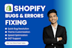 fix errors and issues in your shopify store