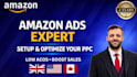 set up amazon PPC ads for UK and europe ads campaign expert,amazon ads expert