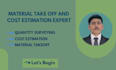 do material take off cost estimation and quantity surveying