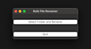 create a custom bulk file renamer app