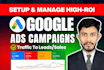 setup high ROI google ads campaigns with conversion tracking